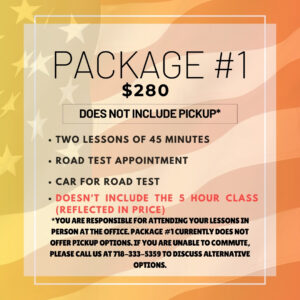 PACKAGE #1 WITHOUT 5 HOUR CLASS PICK UP/ DROP OFF AT OFFICE LOCATION