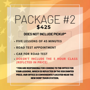 PACKAGE #2 WITHOUT 5 HOUR CLASS PICK UP/ DROP OFF AT OFFICE LOCATION