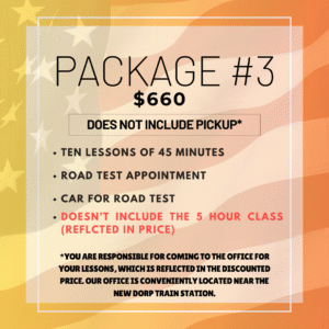 PACKAGE #3 WITHOUT 5 HOUR CLASS PICK UP/ DROP OFF AT OFFICE LOCATION